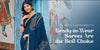 Why Laxmipati s Ready-to-Wear Sarees Are the Best Choice