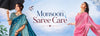 Monsoon Saree Care: Keep Your Favourite Sarees Looking New