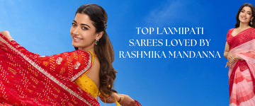Top Laxmipati Sarees Loved by Rashmika Mandanna